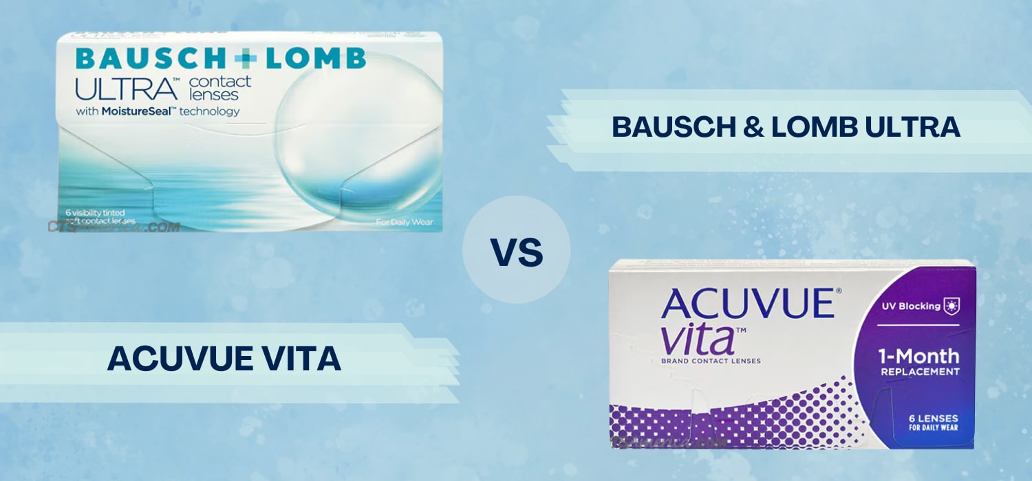 Bausch & Lomb ULTRA vs Acuvue Vita